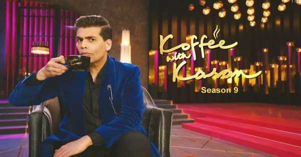 Koffee with Karan Season 9 Television Show: episodes, host, guests, teaser, trailer, ratings , reviews and preview